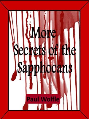 cover image of More Secrets of the Sapphocans